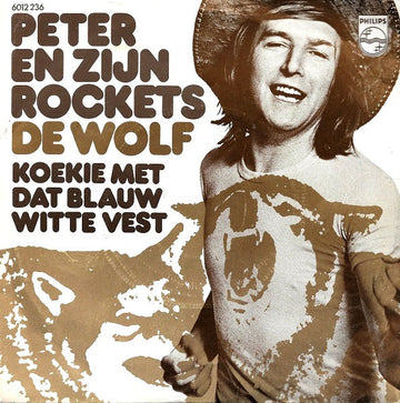 Peter Koelewijn & Zijn Rockets : De Wolf (7", Single)