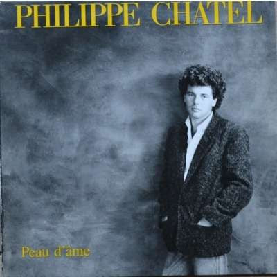 Philippe Chatel : Peau D'Ame (LP, Album)