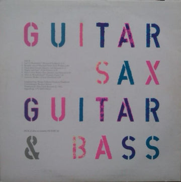 Jon Larsen, Peter Opsvik, Per Frydenlund, Svein Gusrud : Guitar Sax Guitar& Bass (LP)