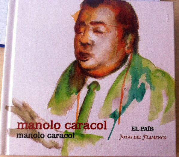 Manolo Caracol : Manolo Caracol (CD, Comp, Ltd, Boo)