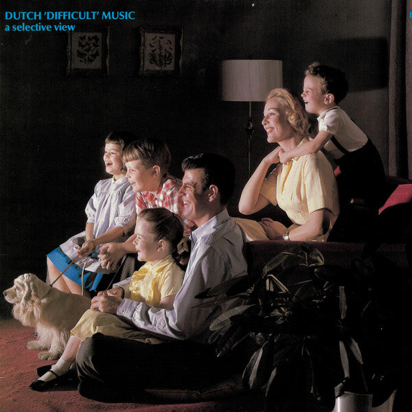 Various : Dutch 'Difficult' Music (A Selective View) (LP, Comp)