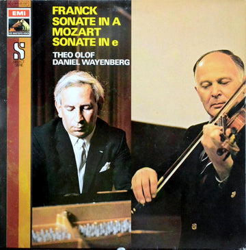 César Franck, Wolfgang Amadeus Mozart, Theo Olof with Daniel Wayenberg : Franck Sonata In A Major / Mozart Sonata In E Minor K 304 (LP)