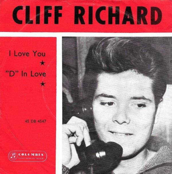 Cliff Richard & The Shadows : I Love You / "D" In Love (7", Single)