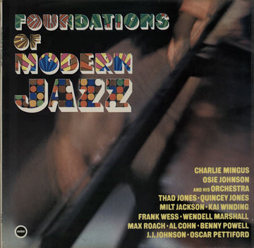 Charles Mingus, Osie Johnson And His Orchestra, The Jones Boys, The Birdlanders : Foundations Of Modern Jazz (LP, Comp)