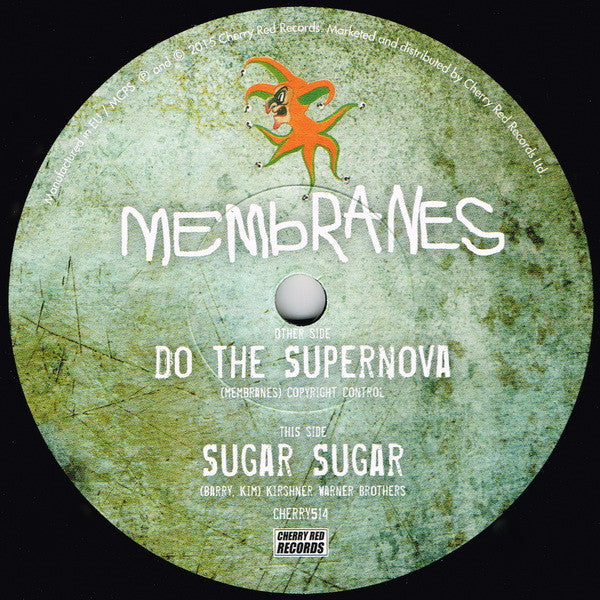 The Membranes : Do The Supernova (7", Single, Ltd)