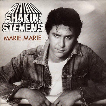 Shakin' Stevens : Marie, Marie (7", Single)