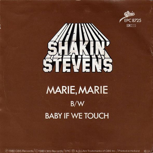 Shakin' Stevens : Marie, Marie (7", Single)