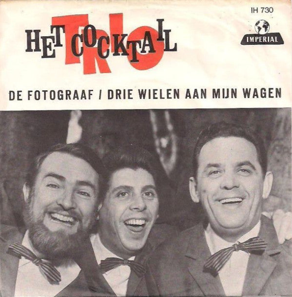 Cocktail Trio : De Fotograaf / Drie Wielen Aan Mijn Wagen (7")