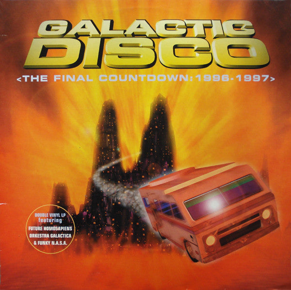 Various : Galactic Disco (The Final Countdown: 1996-1997) (2xLP)