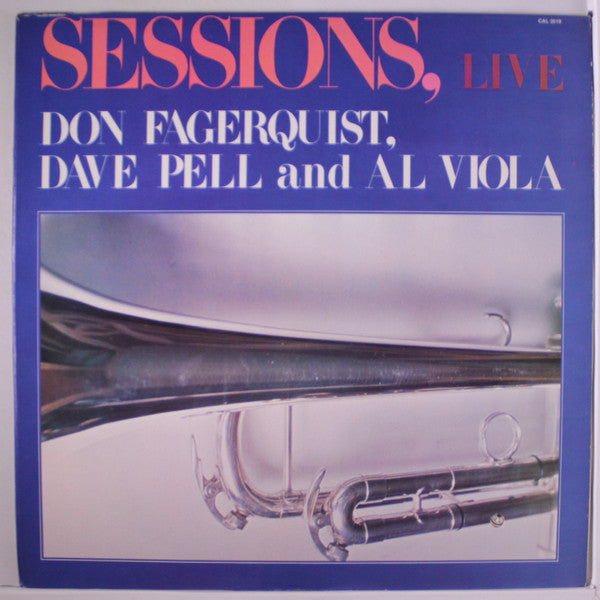 Don Fagerquist, Dave Pell And Al Viola : Sessions, Live (LP)