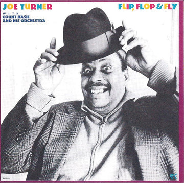 Big Joe Turner With Count Basie Orchestra : Flip, Flop And Fly (CD, Album)