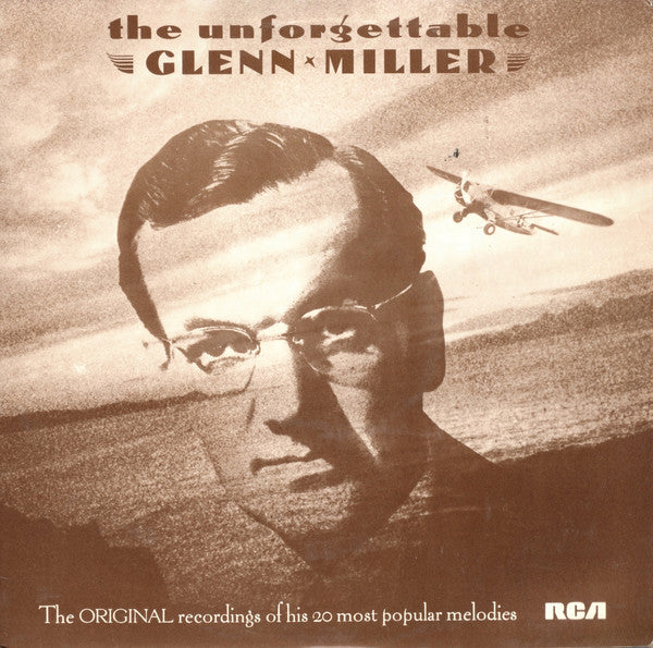 Glenn Miller And His Orchestra : The Unforgettable Glenn Miller (LP, Comp, RM, Gat)