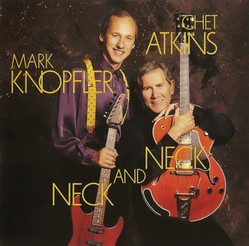 Chet Atkins And Mark Knopfler : Neck And Neck (CD, Album, RP)