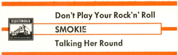 Smokie : Don't Play Your Rock'n Roll To Me (7", Single)