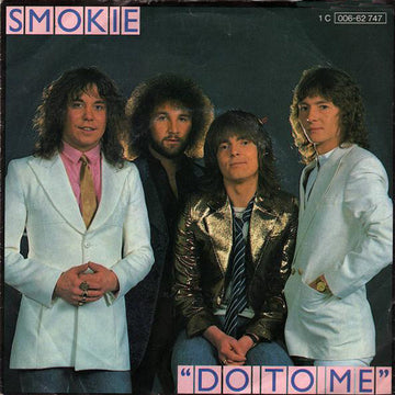 Smokie : Do To Me (7", Single)