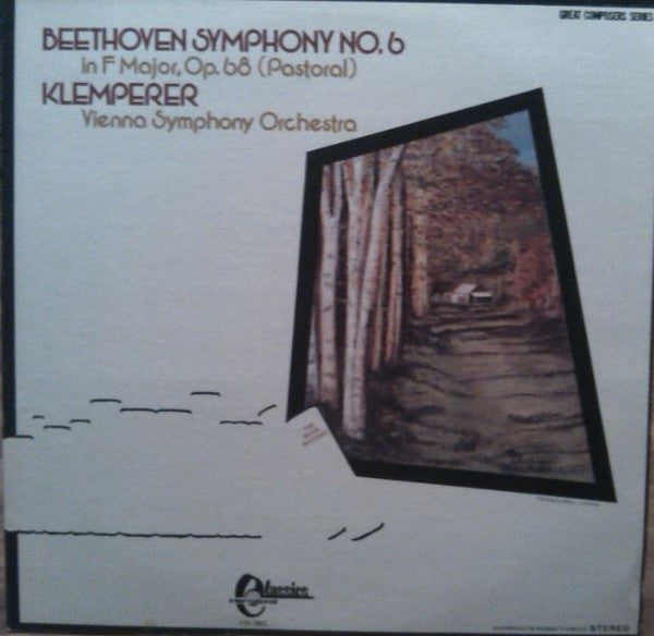 Beethoven*, Orchestre Symphonique De Vienne* - Direction: Otto Klemperer : Symphonie Nr. 6 In F-dur, Op. 68 "Pastorale" (LP)