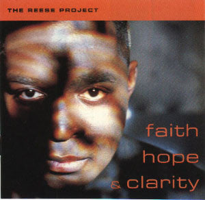 The Reese Project : Faith Hope & Clarity (LP, Album)