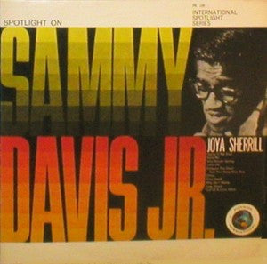 Sammy Davis Jr., Joya Sherrill : Spotlight On Sammy Davis Jr. And Joya Sherrill (LP, Album)