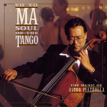 Yo-Yo Ma : Soul Of The Tango (The Music Of Astor Piazzolla)  (LP, Album, RE)