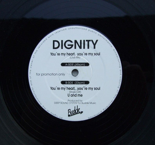 Dignity (7) : You're My Heart, You're My Soul (12", Promo)