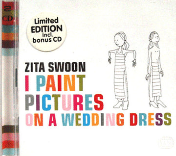 Zita Swoon : I Paint Pictures On A Wedding Dress (CD, Album + CD + Ltd)