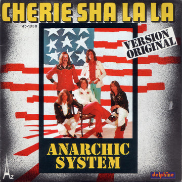 Anarchic System : Cherie Sha La La (7")