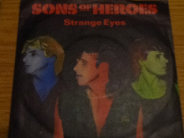 Sons Of Heroes : Strange Eyes (7", Single)