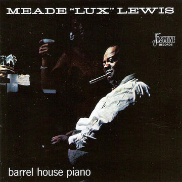 Meade "Lux" Lewis : Barrel House Piano (CD, Album, Mono, RE)