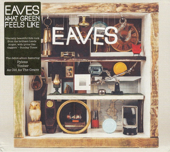 Eaves (4) : What Green Feels Like (CD, Album, Gat)