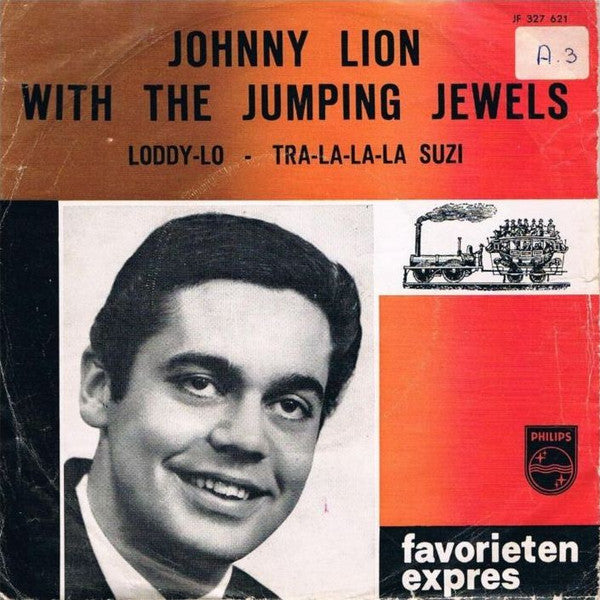Johnny Lion With The Jumping Jewels : Loddy-Lo / Tra-La-La-La Suzi  (7", Single)