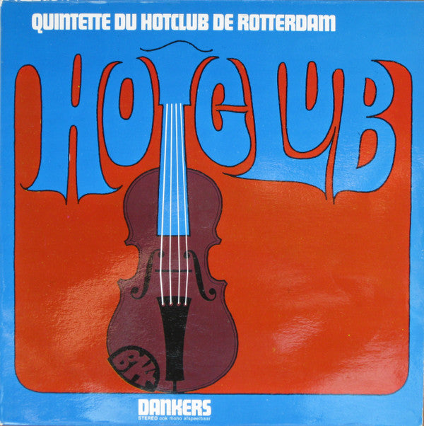 Quintette Du Hotclub De Rotterdam : Hot Club (LP, Album)
