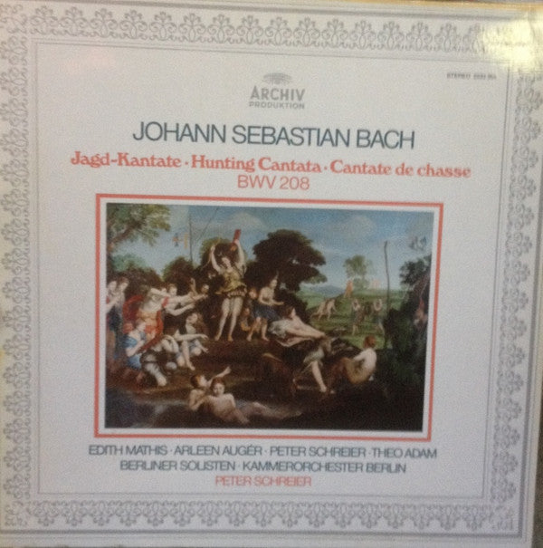 Johann Sebastian Bach : Jagd-Kantate • Hunting Cantata • Cantate De Chassee  Bwv 208 (LP)