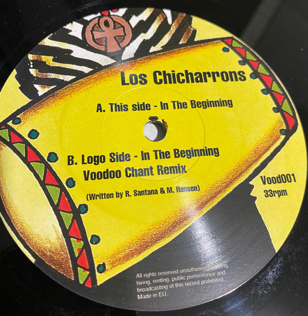 Los Chicharrons : In The Beginning (12")