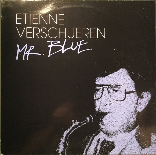 Etienne Verschueren : Mr. Blue (LP, Album)