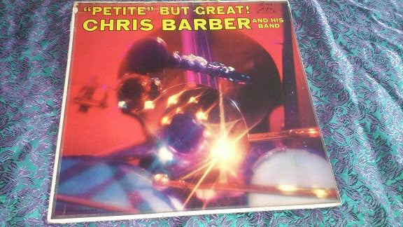 Chris Barber Band : "Petite" But Great! (LP, Album)