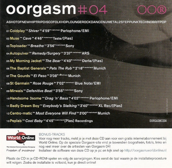 Various : Oorgasm#04 (Ashotofnewhiptripdiscofolkhoploungerockdancenumetal2steppunktechnobritpop) (CD, Comp, Enh, Promo)
