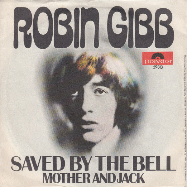 Robin Gibb : Saved By The Bell (7", Single, Mono)