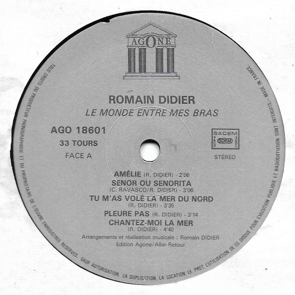 Romain Didier : Le Monde Entre Mes Bras (LP, Album)