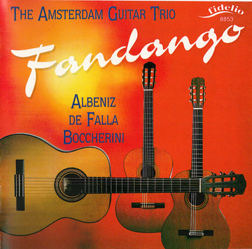 Amsterdam Guitar Trio : Fandango (CD, Album)