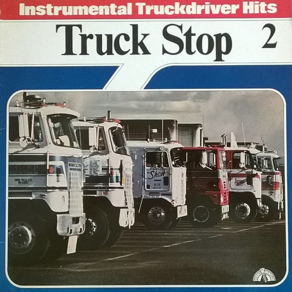 Various : Truck Stop 2 - Instrumental Truckdriver Hits (LP, Comp)