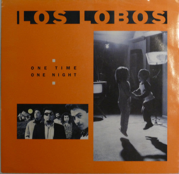 Los Lobos : One Time One Night (7", Single)