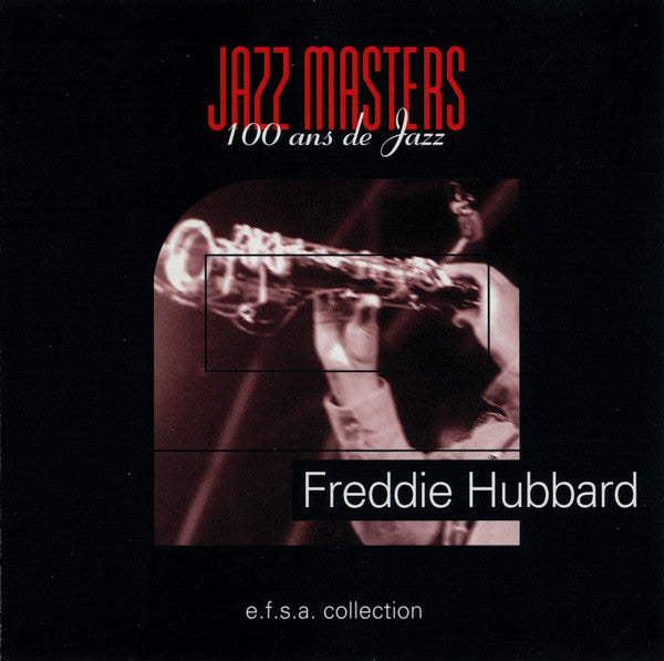 Freddie Hubbard : Jazz Masters (100 Ans De Jazz) (CD, Album)