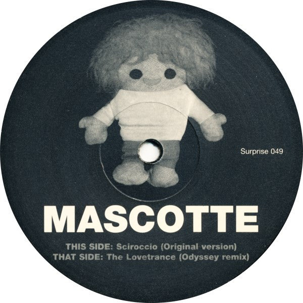 Mascotte : Sciroccio (12")