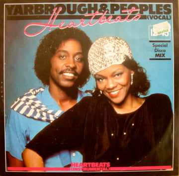 Yarbrough & Peoples : Heartbeats (Special Disco Mix) (12")