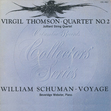 Virgil Thomson / William Schuman : Quartet No. 2  / Voyage (LP)