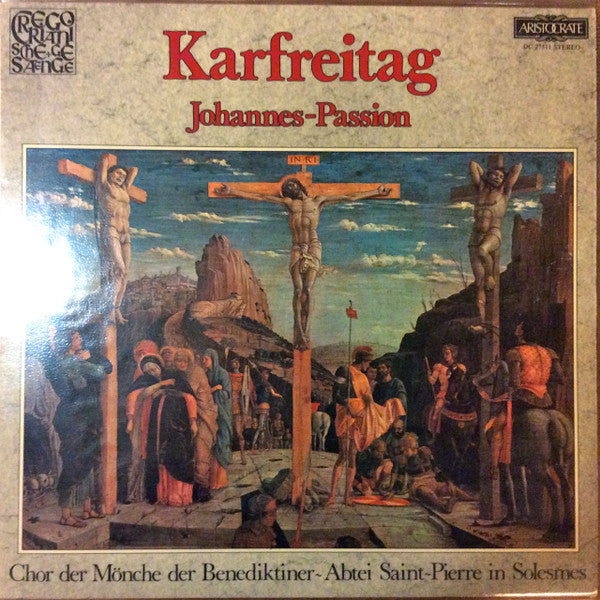 Chœur Des Moines De L'Abbaye Saint-Pierre De Solesmes Leitung Dom Joseph Gajard : Karfreitag (LP, RE)