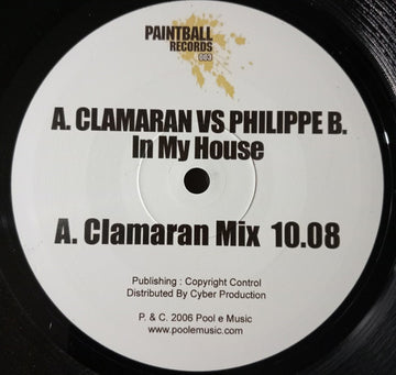 A.Clamaran* vs. Philippe B. : In My House (12")