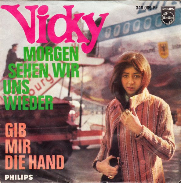 Vicky Leandros : Morgen Sehen Wir Uns Wieder / Gib Mir Die Hand (7", Single, Mono)