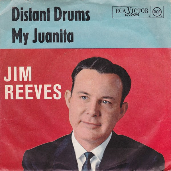 Jim Reeves : Distant Drums / My Juanita (7", Single, RE)