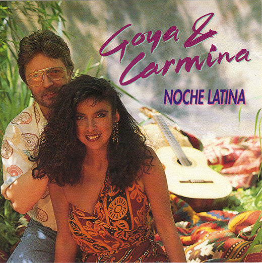 Goya & Carmina : Noche Latina (CD, Album)